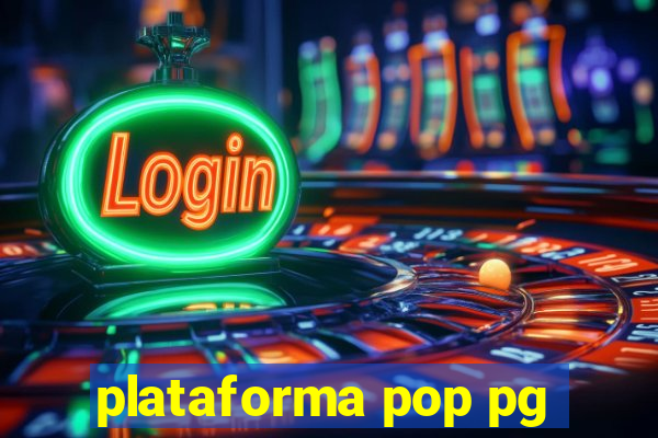 plataforma pop pg